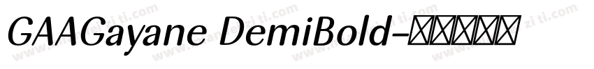 GAAGayane DemiBold字体转换